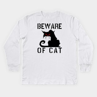 WARNING BEWARE OF CAT funny cat lover cat owner crazy cat gift Kids Long Sleeve T-Shirt